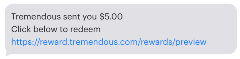 An example SMS text from Tremendous via +1 (205) 740-2170.