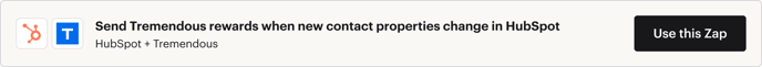Send Tremendous rewards when new contact properties change in HubSpot