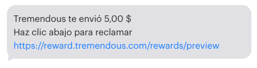 Ejemplo de SMS de Tremendous al +1 (205) 740-2170.