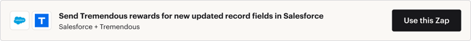 Enviar recompensas Tremendous para novos campos de registo atualizados no Salesforce
