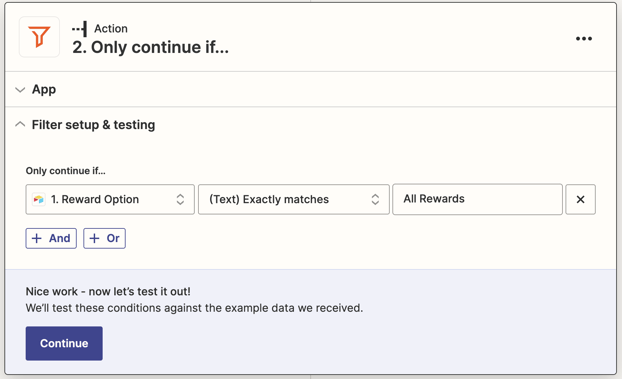 Um Filtro do Zapier integra o Airtable ao Tremendous. O Filtro só continuará se a coluna 'Opção de Recompensa' do Airtable corresponder a 'Todas as Recompensas'.