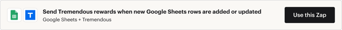 Send Tremendous rewards when new Google Sheets rows are added or updated